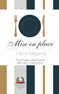 Mise en place · Il rito e l’eleganza