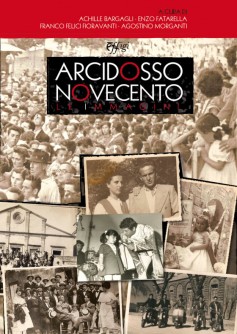 Arcidosso novecento · Le immagini