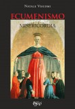 Ecumenesimo · Storia della Misericordia