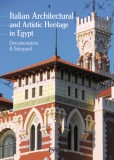 Italian Architectural and Artistic Heritage in Egypt