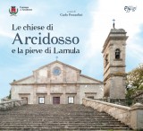 Le chiese di Arcidosso e la pieve di Lamula