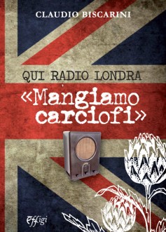 Qui Radio Londra: “Mangiamo carciofi”