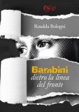 Bambini dietro la linea del fronte