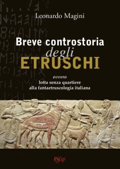 Breve controstoria degli Etruschi