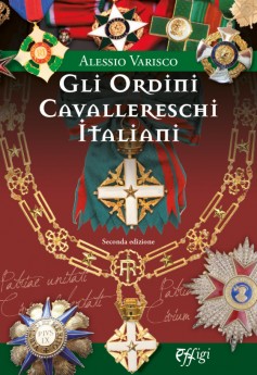 Gli Ordini Cavallereschi Italiani