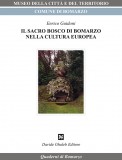 Il sacro bosco di Bomarzo nella cultura europea