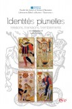 Identités plurielles