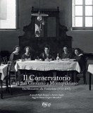 Il Conservatorio di San Girolamo a Montepulciano