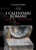 I calendari romani tra storia e astronomia