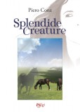 Splendide creature