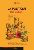 La politique du crédit