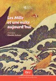 Les Mille et une nuits aujourd’hui