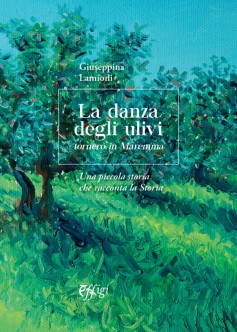 La danza degli ulivi · Tornerò in Maremma