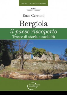 Bergiola · Il paese riscoperto