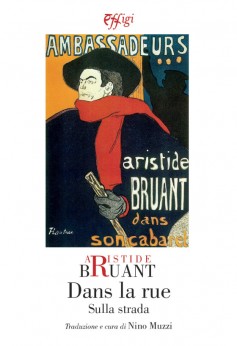 Aristide Bruant · Dans la rue