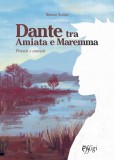 Dante tra Amiata e Maremma