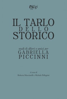 Il tarlo dello storico