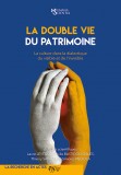 La double vie du patrimoine