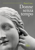 Donne senza tempo