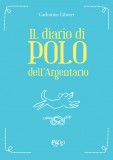 Il diario di Polo dell’Argentario