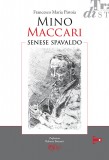 Mino Maccari senese spavaldo