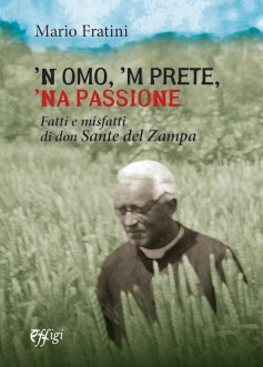 ‘N omo, ‘m prete, ‘na passione