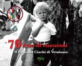 70 anni di emozioni · Il Palio dei Ciuchi di Vetulonia