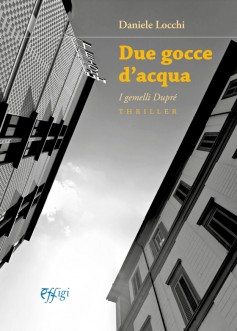 Due gocce d’acqua · I gemelli Dupré