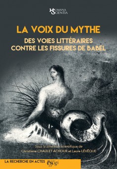 La voix du mythe