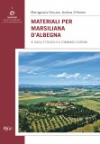 Materiali per Marsiliana d’Albegna