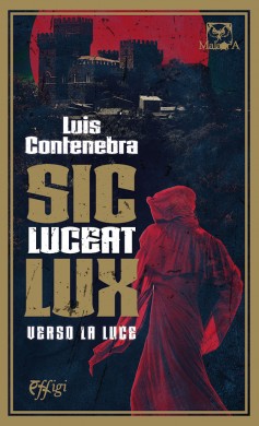 Verso la luce · Sic luceat lux