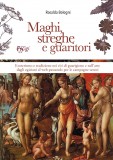 Maghi, streghe e guaritori