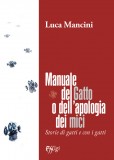 Manuale del gatto o dell’apologia dei mici