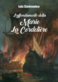 L’affondamento della Marie La Cordelière