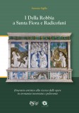 I Della Robbia a Santa Fiora e Radicofani