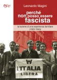 Perché non posso essere fascista