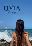 Livia all’improvviso