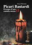 Picari bastardi II