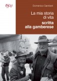 La mia storia di vita scritta alla gamberese