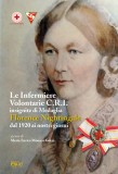 Le Infermiere Volontarie CRI insignite di Medaglia Florence Nightingale