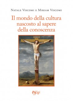 Il mondo della cultura nascosto al sapere della conoscenza