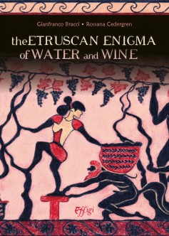 The Etruscan Enigma of Water and Wine