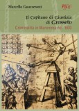 Il Capitano di Giustizia di Grosseto