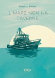 Il mare non ha caverne
