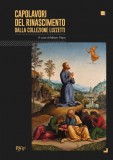 Capolavori del Rinascimento dalla Collezione Luzzetti