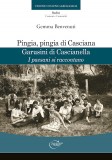 Pingia, pingia di Casciana · Garusini di Cascianella