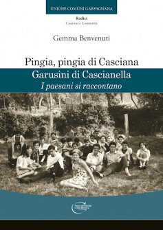 Pingia, pingia di Casciana · Garusini di Cascianella