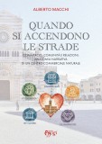 Quando si accendono le strade