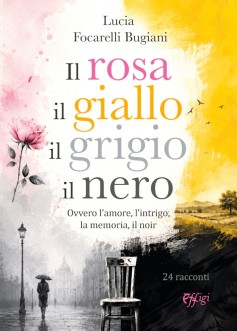 Il rosa, il giallo, il grigio, il nero